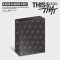 STRAY KIDS (스트레이 키즈) - THIS & THAT 10th Mini Album (FANS ALBUM Version)